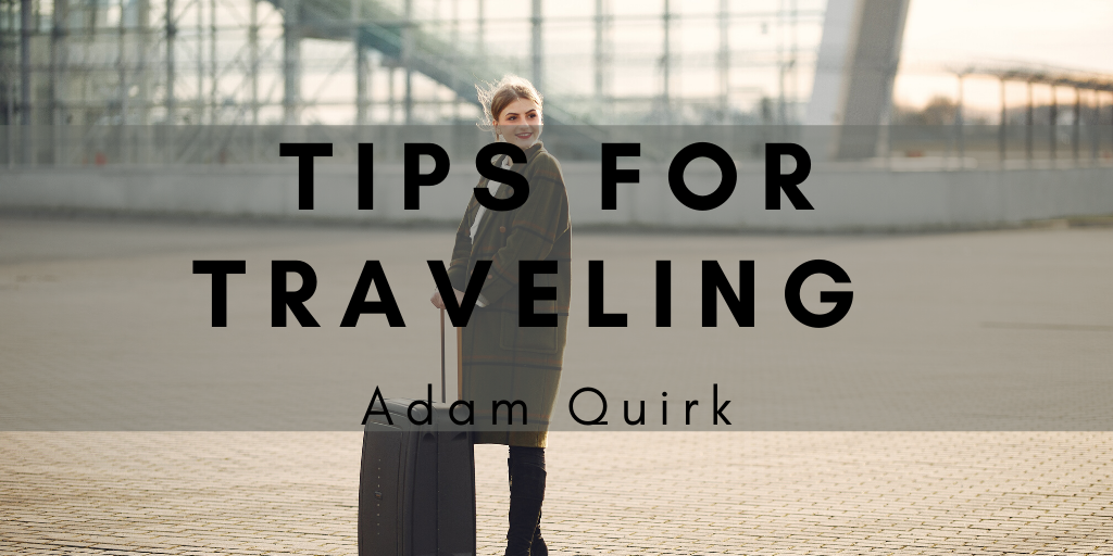 Tips For Traveling